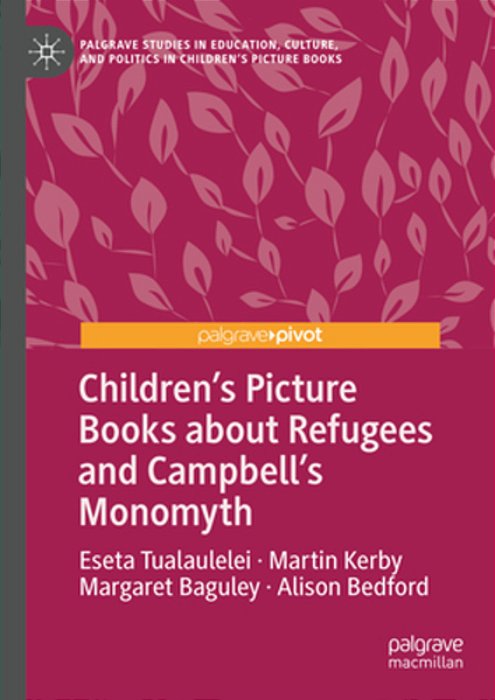 Children's Picture Books About Refugees And Campbell's Monomyth-..