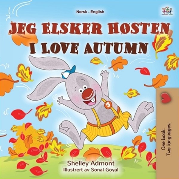 I Love Autumn (Norwegian English Bilingual Children's Book)-..
