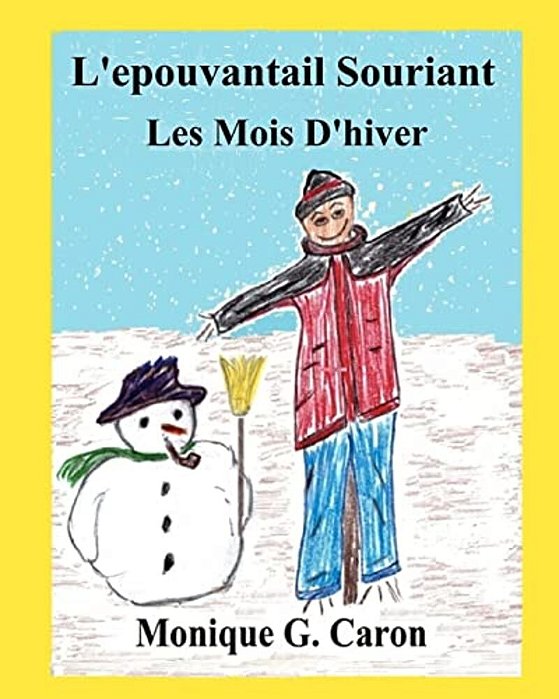L'Épouvantail Souriant Les Mois D'Hiver-..