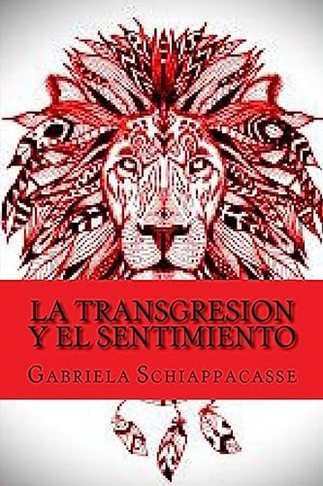 La Transgresion Y El Sentimiento-..