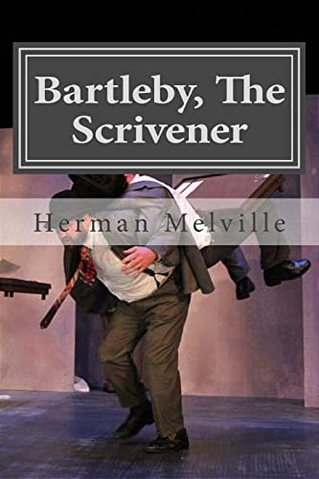 Bartleby, The Scrivener-..