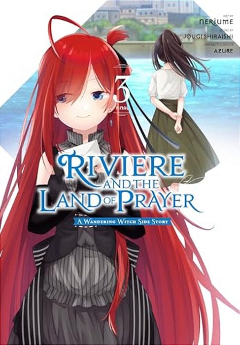 Riviere And The Land Of Prayer, Vol. 3 (Manga)-..
