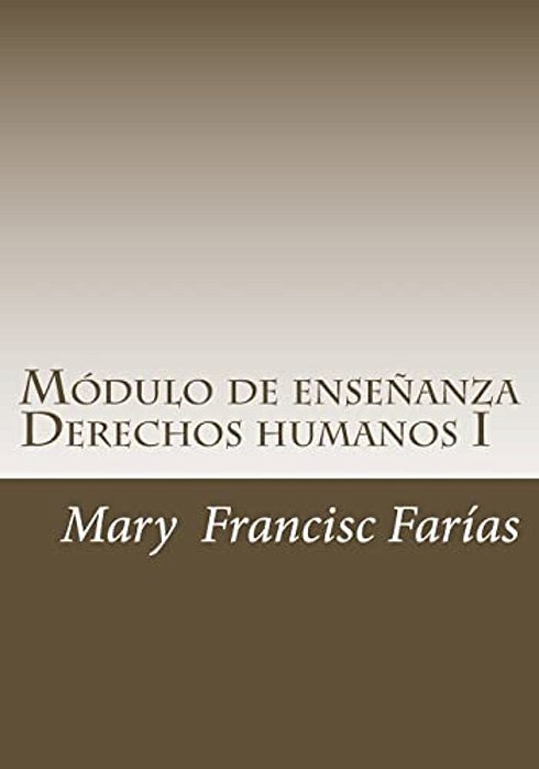 Módulo De Enseñanza I: Derechos Humanos-..