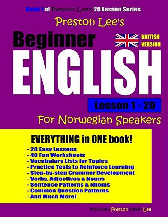 Preston Lee's Beginner English Lesson 1 - 20 For Norwegian Speakers (British)-..