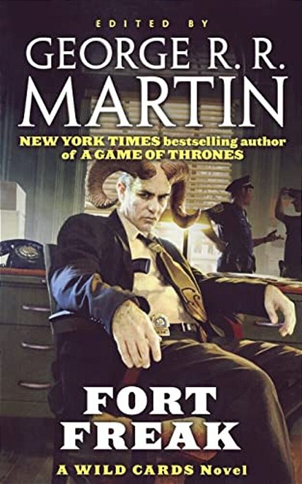 Fort Freak: A Wild Cards Novel (Book One Of The Mean Streets Triad)-..