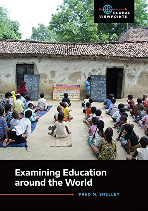 Examining Education Around The World-..