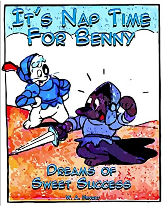 It's Nap Time For Benny: Dreams Of Sweet Success-..