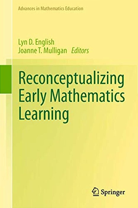 Reconceptualizing Early Mathematics Learning-..