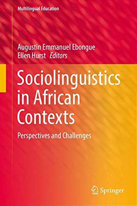 Sociolinguistics In African Contexts: Perspectives And Challenges-..