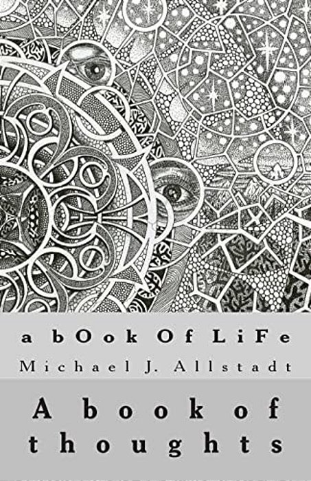 A Book Of Life: A Book Of Thoughts-..