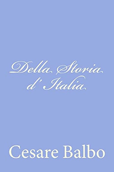 Della Storia D' Italia-..