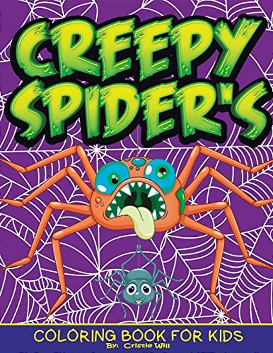Creepy Spider'S: Coloring Book For Kids-..