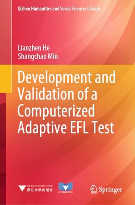 Development And Validation Of A Computerized Adaptive Efl Test-..