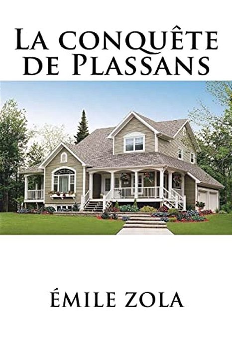 La Conquete De Plassans-..
