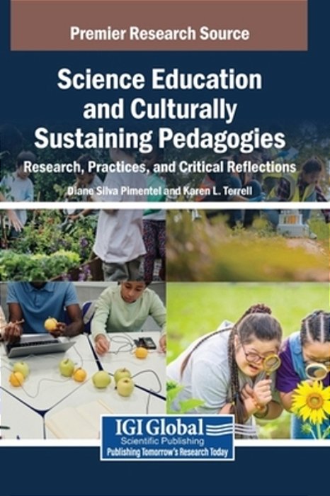 Science Education And Culturally Sustaining Pedagogies: Research, Practices, And Critical Reflections-..
