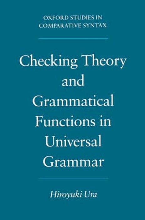 Checking Theory And Grammatical Functions In Universal Grammar-..