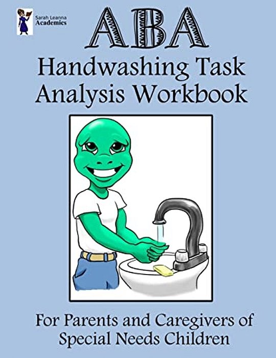 Aba Handwashing Task Analysis Workbook-..