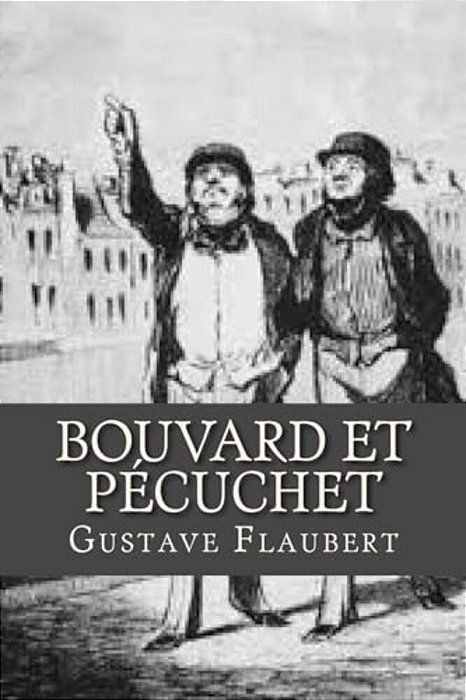 Bouvard Et Pecuchet-..