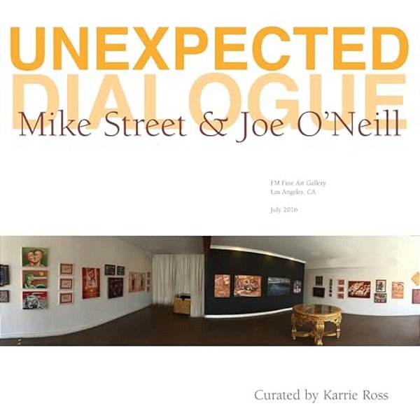 Unexpected Dialogue: Mike Street And Joe O'Neill-..