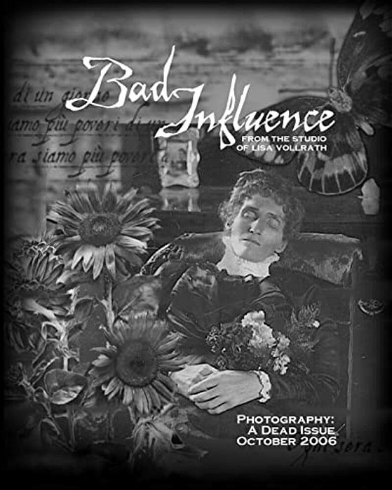 Bad Influence October 2006: Photography: A Dead Issue-..