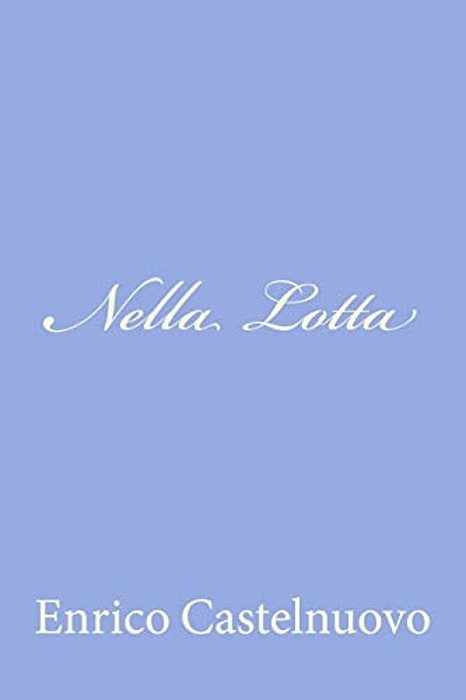 Nella Lotta-..