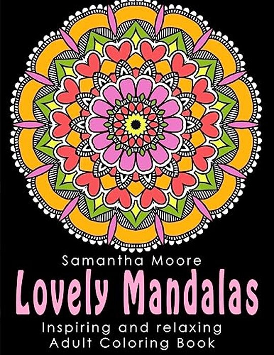 Adults Coloring Book: Lovely Mandalas-..