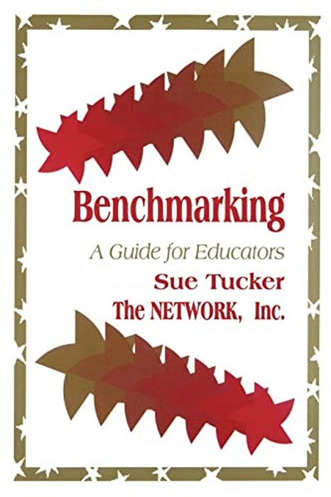 Benchmarking: A Guide For Educators-..