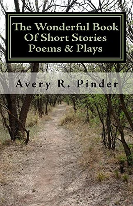 The Wonderful Book Of Short Stories Poems & Plays: The Wonderful Book-..