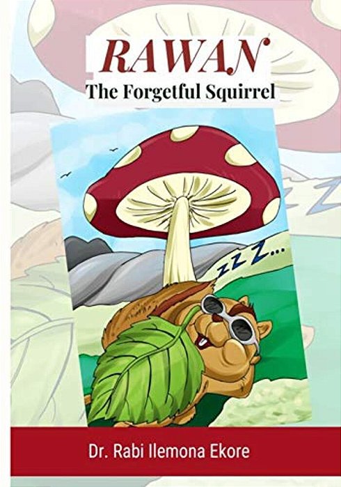 Rawan: The Forgetful Squirrel-..