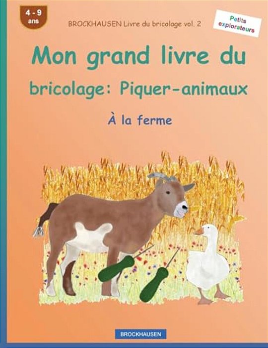 Brockhausen Livre Du Bricolage Vol. 2 - Mon Grand Livre Du Bricolage: Piquer-Animaux: À La Ferme-..
