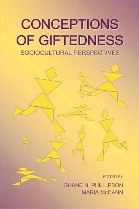 Conceptions Of Giftedness: Sociocultural Perspectives-..