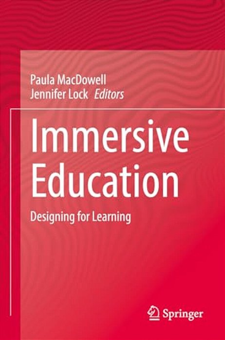 Immersive Education: Designing For Learning-..