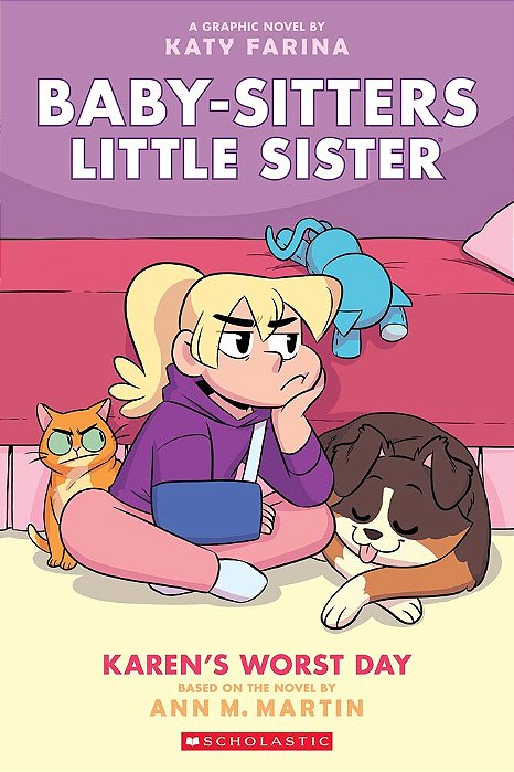 Karen's Worst Day: A Graphic Novel (Baby-Sitters Little Sister #3): Volume 3-..