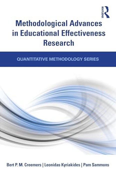 Methodological Advances In Educational Effectiveness Research-..