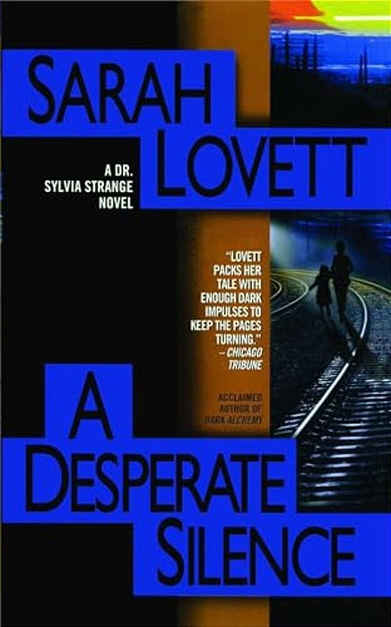 A Desperate Silence: A Dr. Sylvia Strange Novel-..
