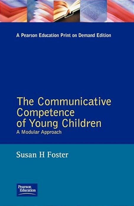The Communicative Competence Of Young Children: A Modular Approach-..