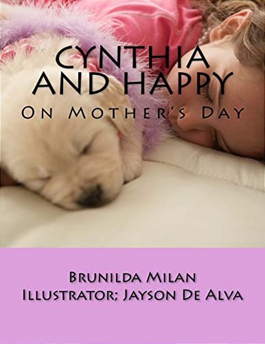Cynthia And Happy: On Mother's Day-..