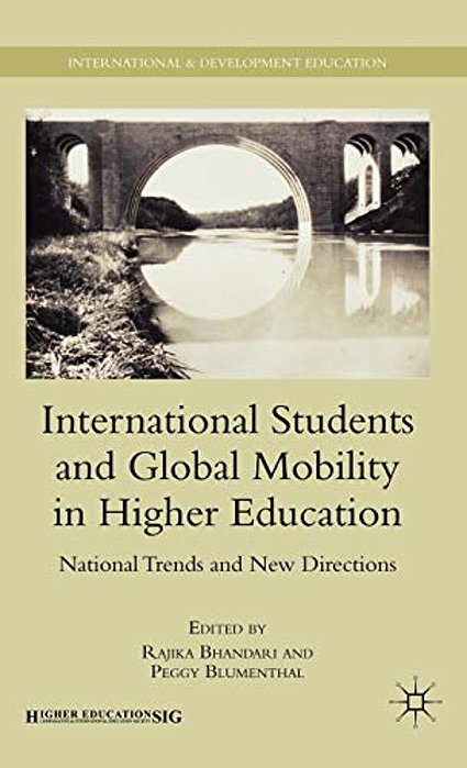 International Students And Global Mobility In Higher Education: National Trends And New Directions-..