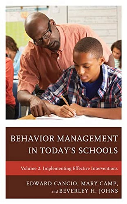 Behavior Management In Today's Schools: Implementing Effective Interventions-..