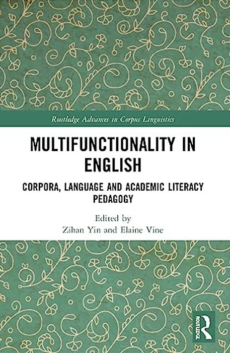 Multifunctionality In English: Corpora, Language And Academic Literacy Pedagogy-..
