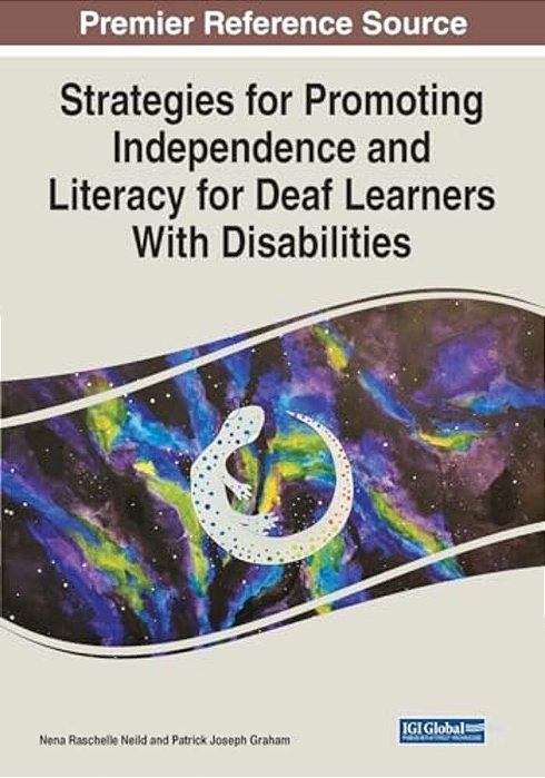 Strategies For Promoting Independence And Literacy For Deaf Learners With Disabilities-..