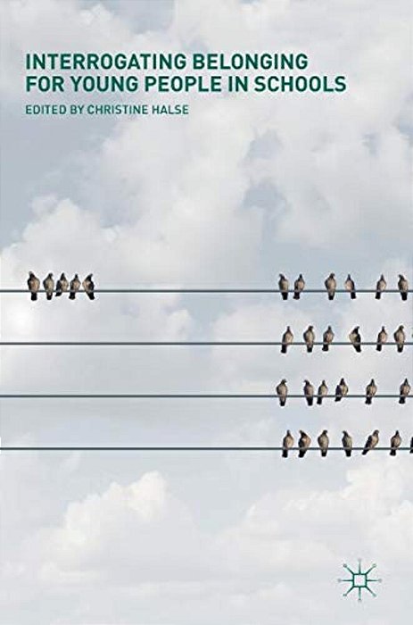 Interrogating Belonging For Young People In Schools-..