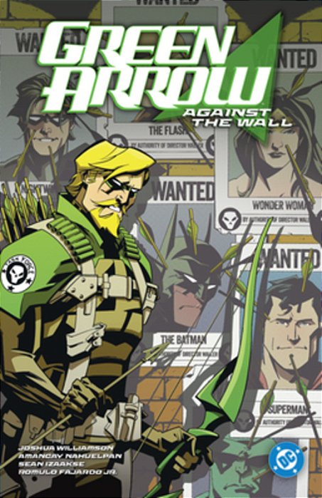 Green Arrow Vol. 3: Against The Wall-..
