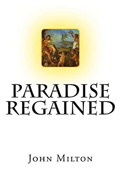 Paradise Regained-..