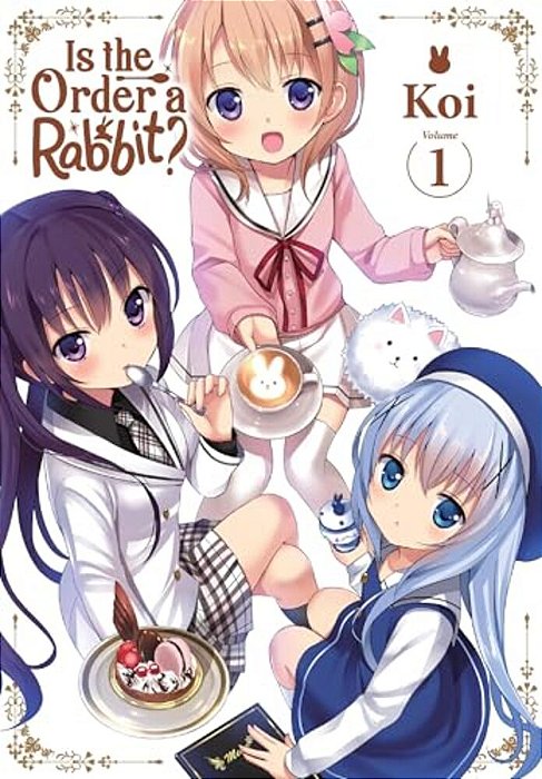 Is The Order A Rabbit?, Vol. 1: Volume 1-..