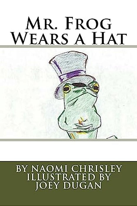 Mr. Frog Wears A Hat-..