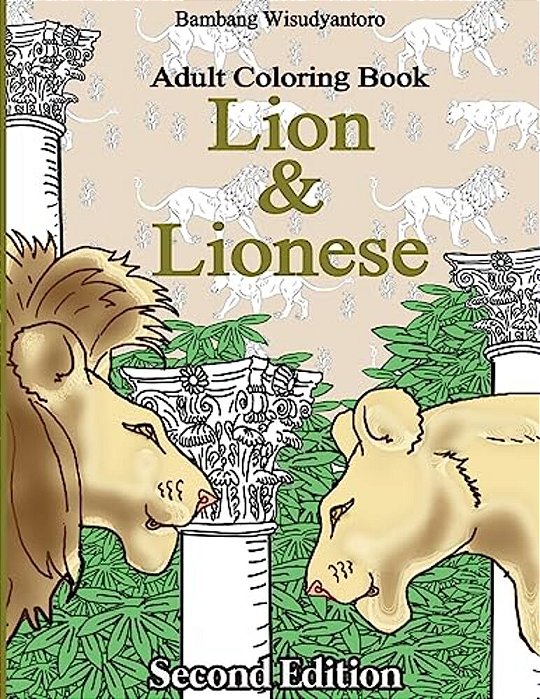Lion And Lionese: Adult Coloring Book-..