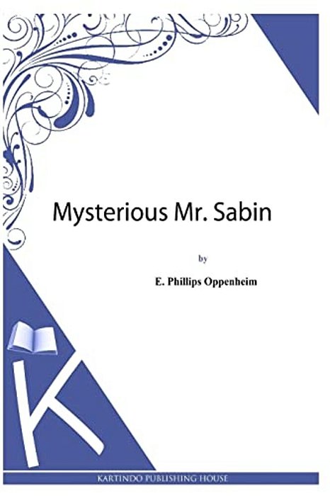 Mysterious Mr. Sabin-..