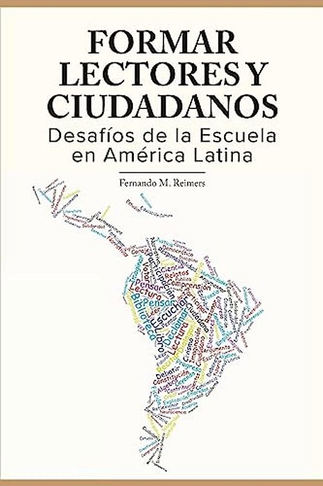 Formar Lectores Y Ciudadanos.: Desafios De La Escuela En America Latina-..