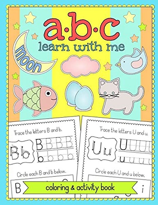 Abc Learn With Me: Alphabet Coloring And Activity Book-..